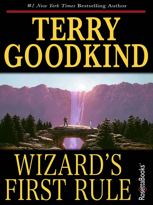 Title details for Wizard's First Rule by Terry Goodkind - Available